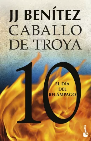 CABALLO DE TROYA 10. EL DÍA DEL RELÁMPAGO