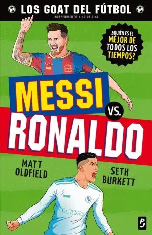 GOAT DEL FUTBOL:  MESSI VS. RONALDO