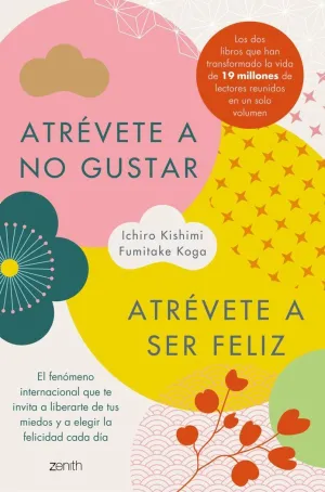 ATRÉVETE A NO GUSTAR + ATRÉVETE A SER FELIZ (EDICIÓN ÓMNIBUS)