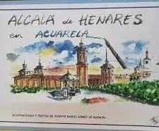 ALCALÁ DE HENARES EN ACUARELA