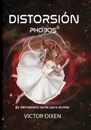 DISTORSIÓN - PHOBOS 2