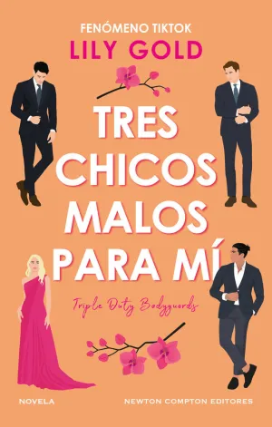 TRES CHICOS MALOS PARA MÍ. FENÓMENO INTERNACIONAL EN TIKTOK. TRES GUARDAESPALDAS
