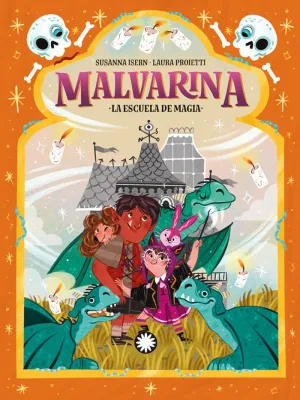 MALVARINA 5. LA ESCUELA DE MAGIA