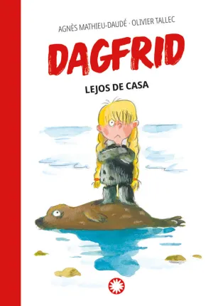 LEJOS DE CASA (DAGFRID 5)