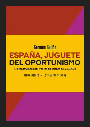 ESPAÑA, JUGUETE DEL OPORTUNISMO