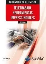 TELETRABAJO: HERRAMIENTAS IMPRESCINDIBLES