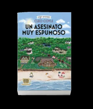 UN ASESINATO MUY ESPUMOSO (COZY MYSTERY)