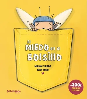 EL MIEDO EN EL BOLSILLO (ÁLBUM ILUSTRADO)