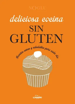 DELICIOSA COCINA SIN GLUTEN