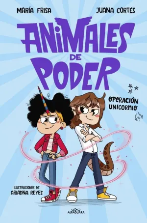 OPERACION UNICORNIO. ANIMALES DE PODER 2