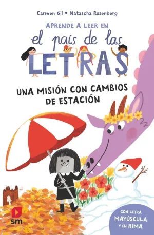 APRENDE A LEER EN EL PAÍS DE LAS LETRAS 7. UNA MISIÓN CON CAMBIOS DE ESTACIÓN