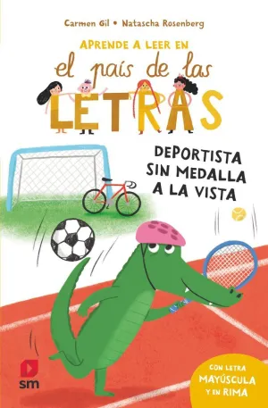 APRENDE A LEER EN EL PAÍS DE LAS LETRAS 8. DEPORTISTA SIN MEDALLA A LA VISTA