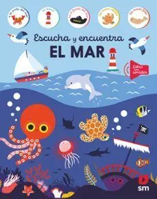 ESCUCHA Y ENCUENTRA: EL MAR