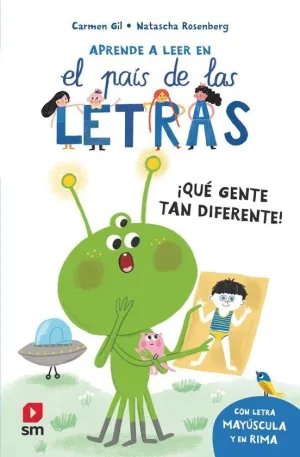 APRENDE A LEER EN EL PAÍS DE LAS LETRAS 9. ¡QUÉ GENTE TAN DIFERENTE!