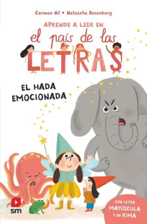 APRENDE A LEER EN EL PAÍS DE LAS LETRAS 10. EL HADA EMOCIONADA