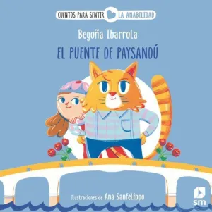 EL PUENTE DE PAYSANDÚ (CUENTOS PARA SENTIR)