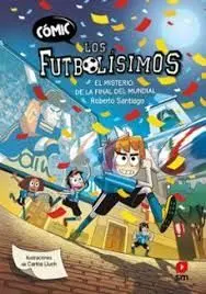 CÓMIC LOS FUTBOLÍSIMOS 4: EL MISTERIO DE LA FINAL DEL MUNDI