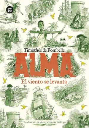 ALMA. EL VIENTO SE LEVANTA. TOMO 1
