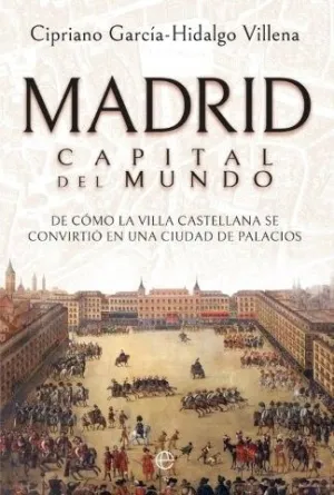 MADRID CAPITAL DEL MUNDO