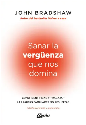 SANAR LA VERGÜENZA QUE NOS DOMINA