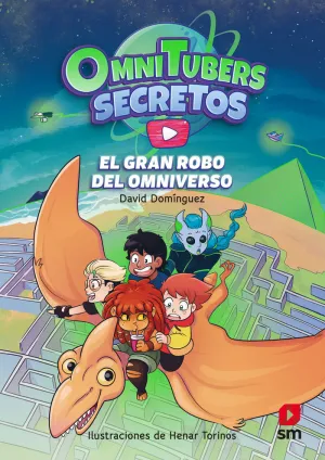 OMNITUBERS SECRETOS 2. EL GRAN ROBO DEL OMNIVERSO.