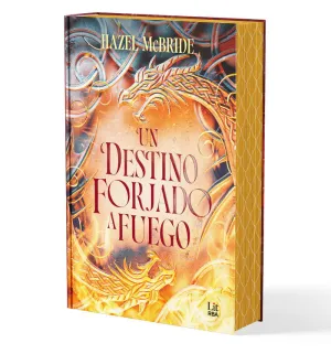 UN DESTINO FORJADO A FUEGO