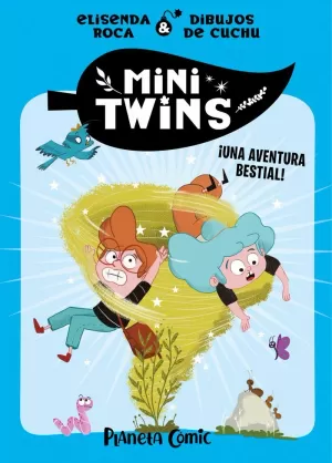 MINITWINS Nº 01. ¡UNA AVENTURA BESTIAL!