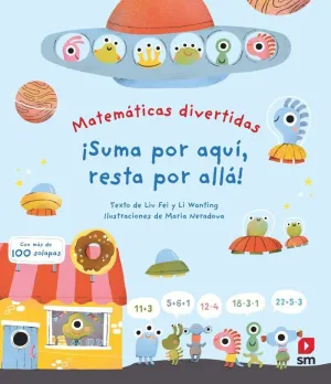 MATEMÁTICAS DIVERTIDAS: SUMA POR AQUI,RESTA POR ALLA!