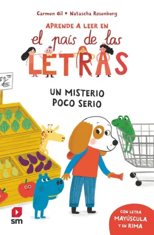 APRENDE A LEER EN EL PAÍS DE LAS LETRAS 3. UN MISTERIO POCO SERIO