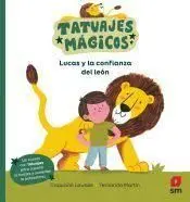 LUCAS Y LA CONFIANZA DEL LEÓN