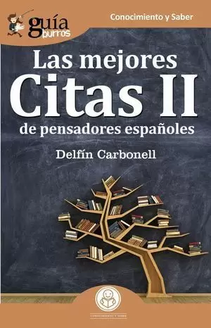 LAS MEJORES CITAS II DE PENSADORES ESPAÑOLES
