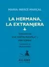 LA HERMANA, LA EXTRANJERA