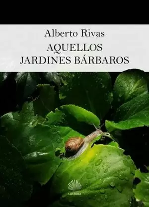 AQUELLOS JARDINES BÁRBAROS