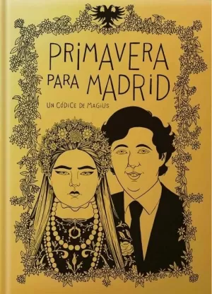 PRIMAVERA PARA MADRID (ED. EXCLUSIVA 25 ANIVERSARIO)