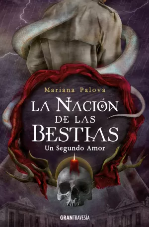 LA NACIÓN DE LAS BESTIAS 0.5. UN SEGUNDO AMOR