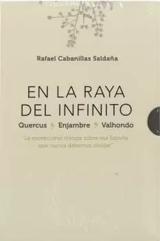EN LA RAYA DEL INFINITO: VALHONDO, QUERCUS, ENJAMBRE