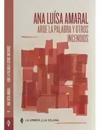 ARDE LA PALABRA Y OTROS INCENDIOS