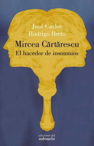 MIRCEA CARTARESCU. EL HACEDOR DE INSOMNIOS