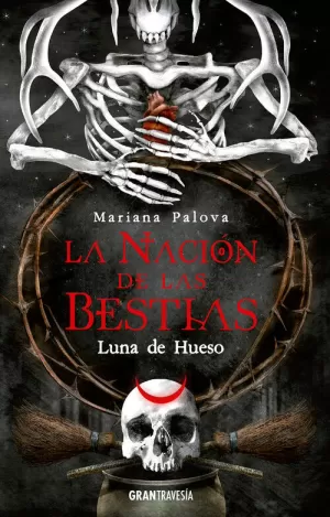 LA NACIÓN DE LAS BESTIAS 3. LUNA DE HUESO