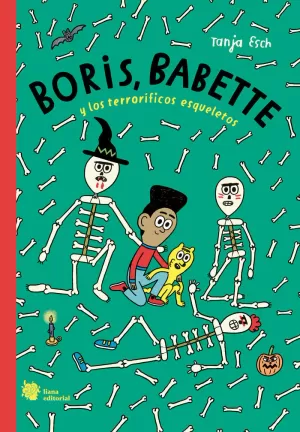BORIS, BABETTE Y LOS TERRORIFICOS ESQUELETOS