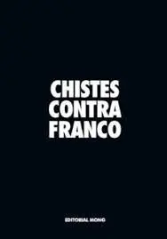 CHISTES CONTRA FRANCO
