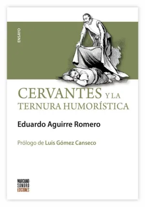 CERVANTES Y LA TERNURA HUMORÍSTICA