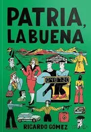 PATRIA, LA BUENA