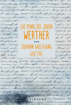 LAS PENAS DEL JOVEN WERTHER