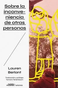 SOBRE LA INCONVENIENCIA DE OTRAS PERSONAS