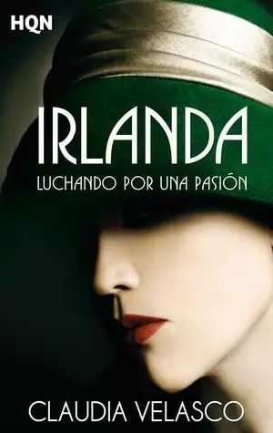 IRLANDA. LUCHANDO POR UNA PASIÓN