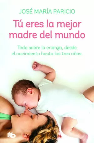 TÚ ERES LA MEJOR MADRE DEL MUNDO