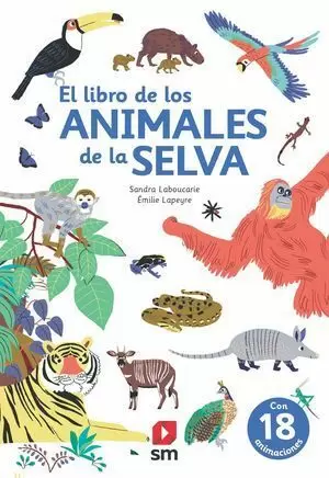 EL LIBRO DE LOS ANIMALES DE LA SELVA (POP UP)