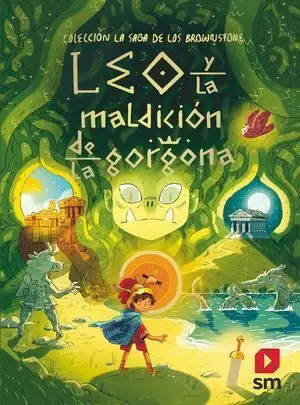 LA SAGA DE LOS BROWNSTONE 4. LEO Y LA MALDICIÓN DE LA GORGONA