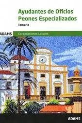 TEMARIO AYUDANTES DE OFICIOS PEONES ESPECIALIZADOS CORPORACIONES